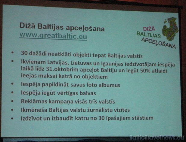 Dižās Baltijas apceļošanas mērķis ir iepazīstināt ceļotājus ar kopumā 30 interesantiem galamērķiem visās trijās Baltijas valstīs 33396