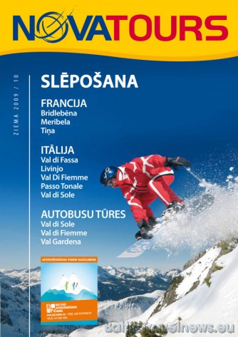 Jauns Novatours slēpošanas ceļojumu katalogs. Informāciju par ceļojumu galamērķiem, datumiem un cenām Jūs varat atrast mājas lapā Novatours Jauns Novatours slēpošanas ceļojumu katalogs. Informāciju par ceļojumu galamērķiem, datumiem un cenām Jūs varat atrast mājas lapā Novatours 36602