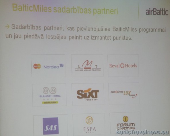 Pašlaik BalticMiles ir iesaistīti deviņi partneri – Nordea, Latvijas Mobilais Telefons, Reval Hotels, ESPA Riga, Islande Hotel, SAS, Sixt, Eurolines u Pašlaik BalticMiles ir iesaistīti deviņi partneri – Nordea, Latvijas Mobilais Telefons, Reval Hotels, ESPA Riga, Islande Hotel, SAS, Sixt, Eurolines u 37557