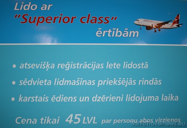 Ceļotājiem tiek piedāvāts izvēlēties arī īpašo čarterlidojuma piedāvājumu - Superior class 40721