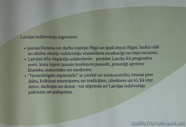 Latvijas iedzīvotājiem jaunais tēls sola arī savas pozitīvās puses. Sīkāka informācija: www.latviatourism.lv Latvijas iedzīvotājiem jaunais tēls sola arī savas pozitīvās puses. Sīkāka informācija: www.latviatourism.lv 41439