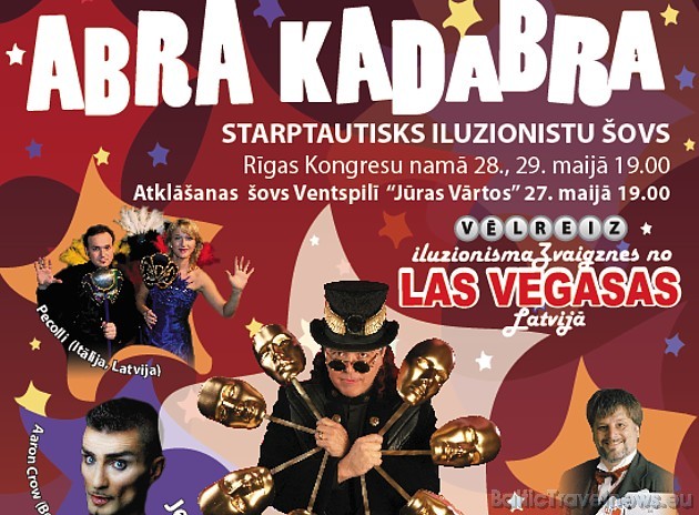 Vairāk informācijas par starptautiski iluzionisma festivālu Abrakadabra iespējams interneta vietnē 
www.abra-kadabra.lv 43923
