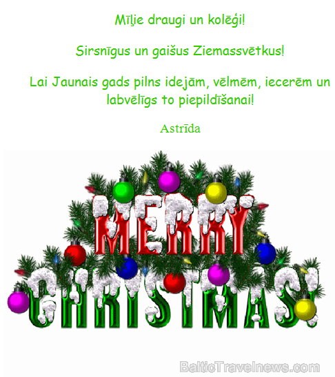 Paldies Latvijas tūrisma aģentu un operatoru asociācijai un tās vadītājām Kitijai Gitendorfai un Astrīdai Trupovniecei personīgi par Ziemassvētku apsv Paldies Latvijas tūrisma aģentu un operatoru asociācijai un tās vadītājām Kitijai Gitendorfai un Astrīdai Trupovniecei personīgi par Ziemassvētku apsv 70810