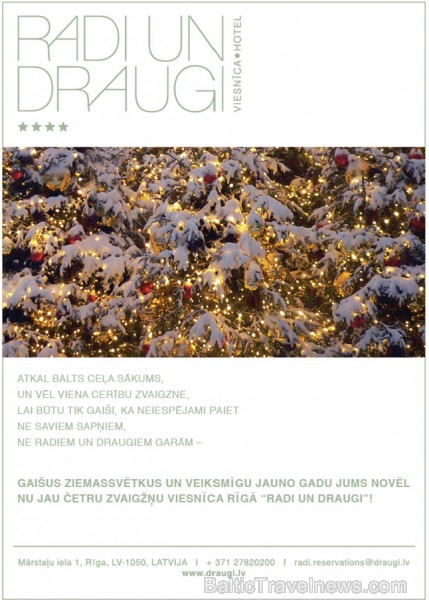Paldies viesnīcas Radi un Draugi kolentīvam un tās vadītājai Evitai Žvartei personīgi par Ziemassvētku apsveikumu! www.draugi.lv Paldies viesnīcas Radi un Draugi kolentīvam un tās vadītājai Evitai Žvartei personīgi par Ziemassvētku apsveikumu! www.draugi.lv 70817