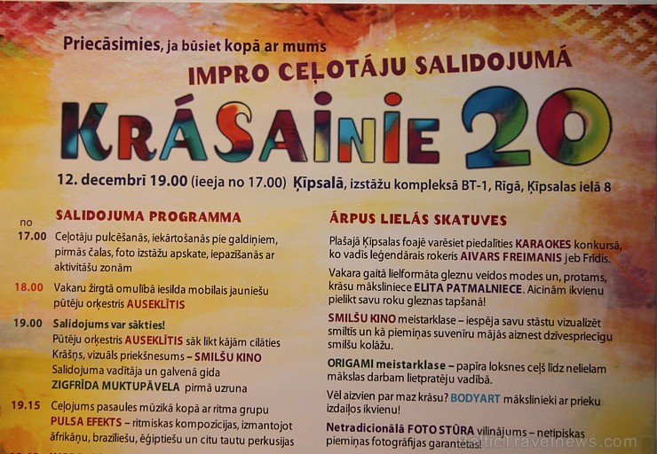 Tūrisma kompānija «Impro» rīko 12.12.2014 Latvijas lielāko ceļotāju salidojumu «Krāsainie 20» Ķīpsalā. Vairāk informācijas - www.Impro.lv Tūrisma kompānija «Impro» rīko 12.12.2014 Latvijas lielāko ceļotāju salidojumu «Krāsainie 20» Ķīpsalā. Vairāk informācijas - www.Impro.lv 139717