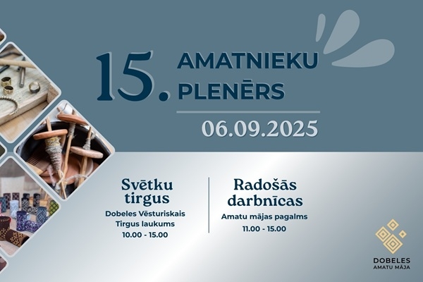 15. Amatnieku plenērs Dobelē jau septembrī